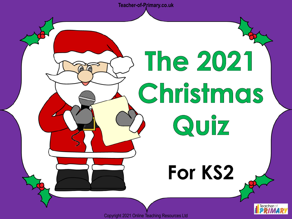 2021 Christmas Quiz For KS2 PowerPoint English Year 5