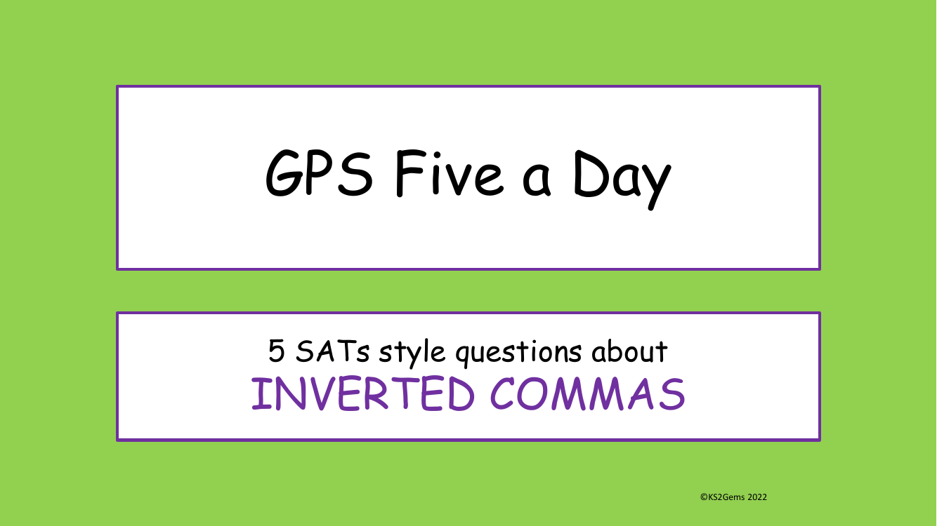 Inverted Commas SATs Style Questions