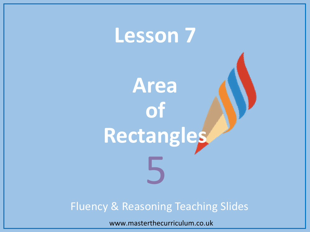 Perimeter and Area - Area of Rectangles - Presentation