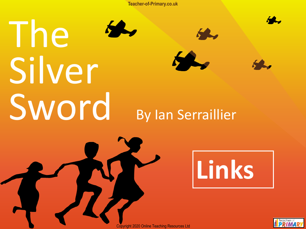 The Silver Sword - Links PowerPoint
