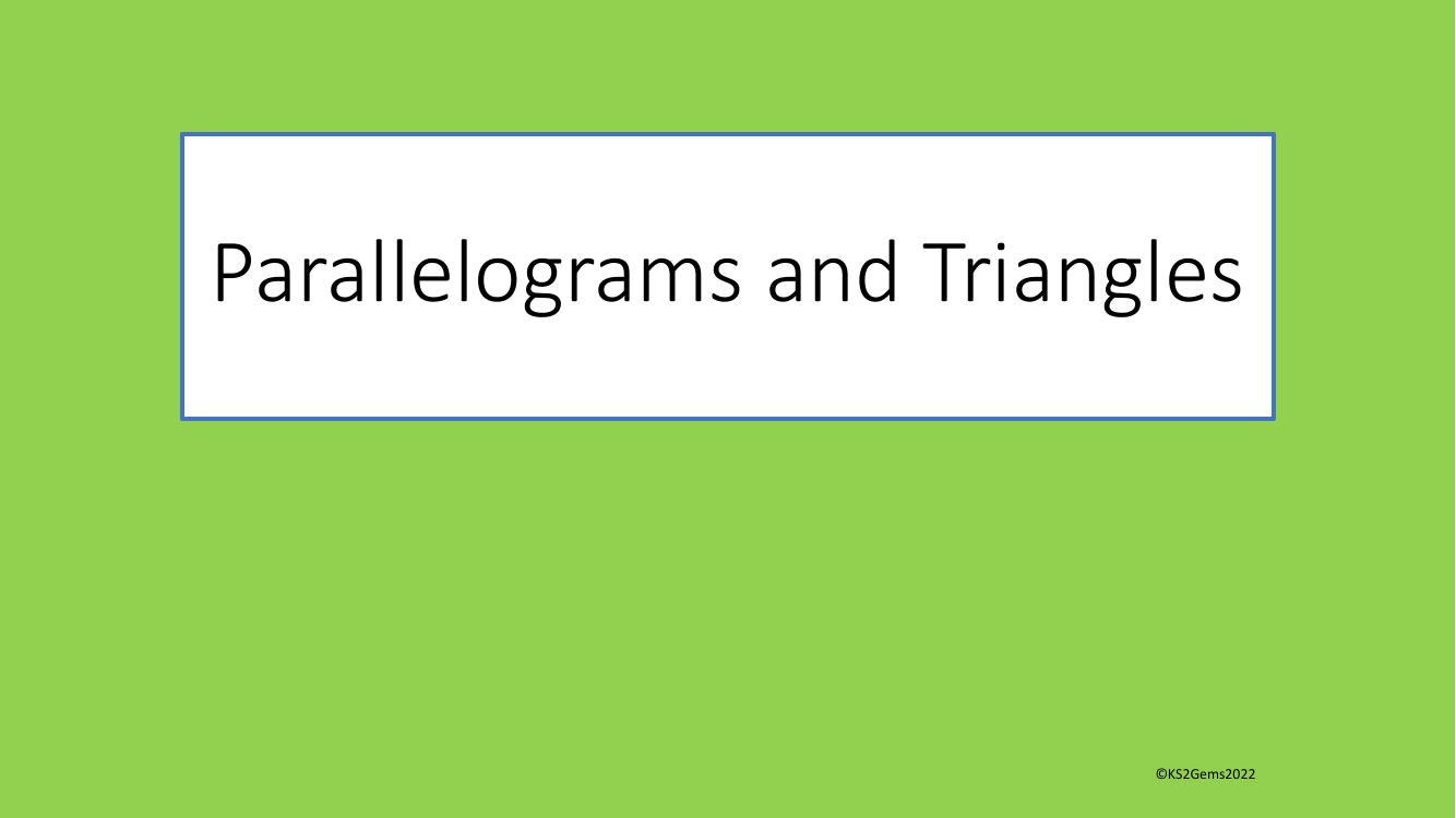 Shapes made up of Parallelograms