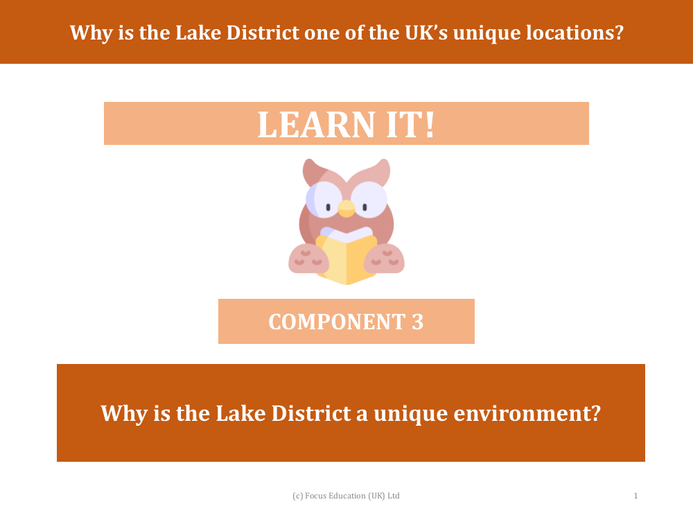 Why is the Lake District a unique environment? - Presentation