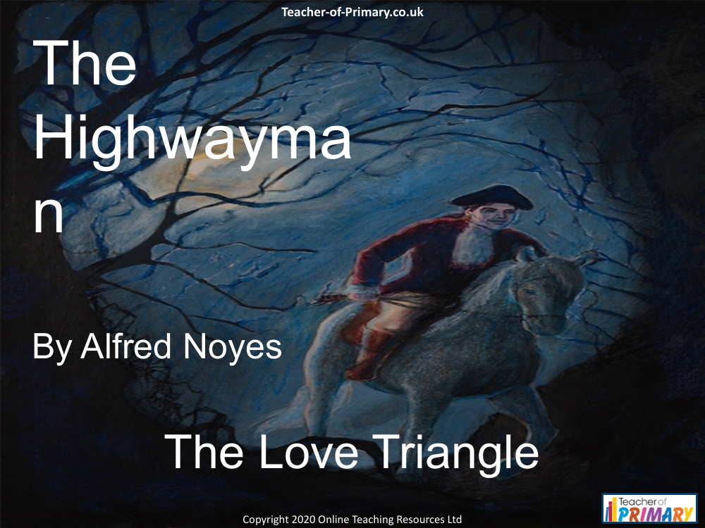 The Highwayman - Lesson 4 - The Love Triangle PowerPoint