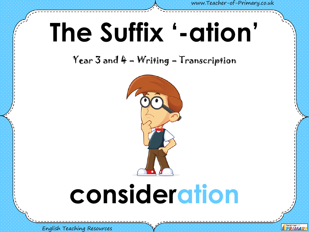 The Suffix '-ation' - PowerPoint