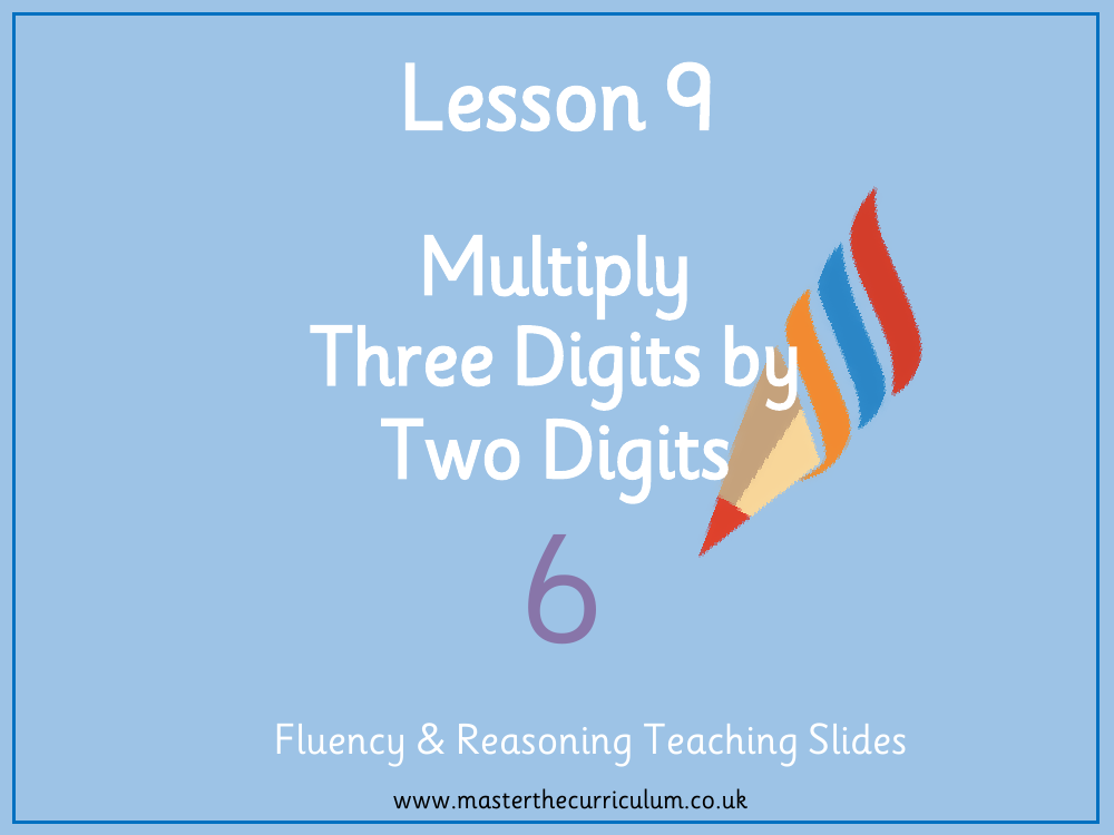 Addition, Subtraction, Multiplication and Division - Multiply 3 digits by 2-digits (arithmetic) - Presentation