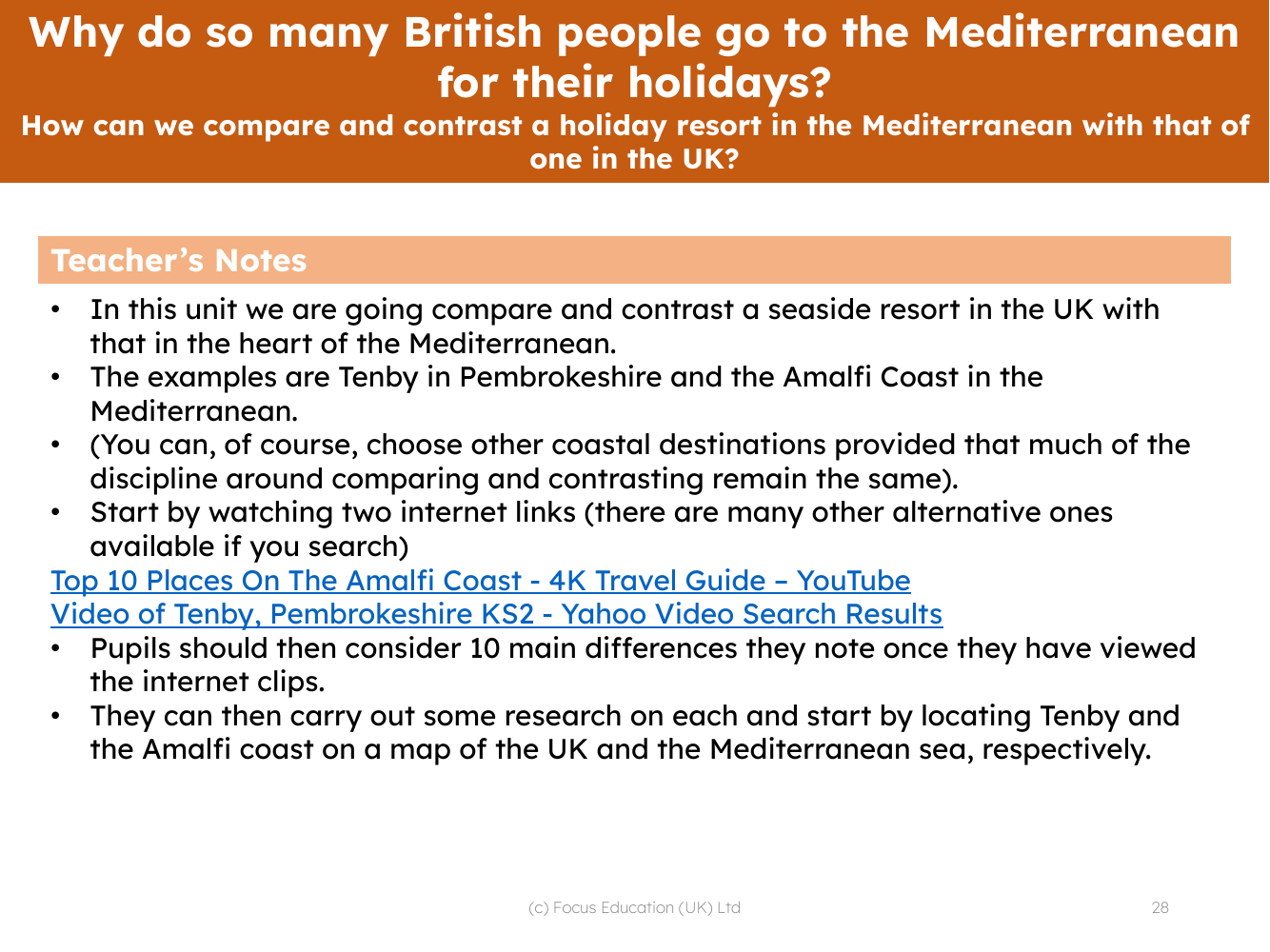 How do we compare and contrast a holiday resort in the Mediterranean with that of one in the UK? - Teacher notes