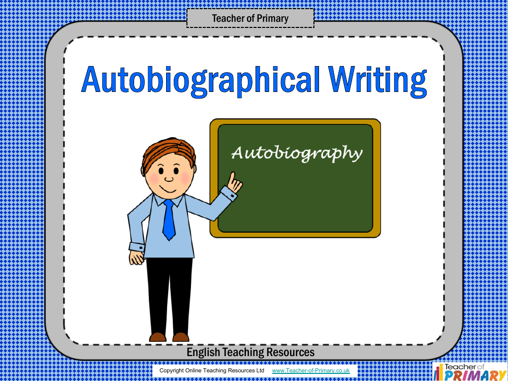 Autobiography - Lesson 1 - What is autobiography PowerPoint