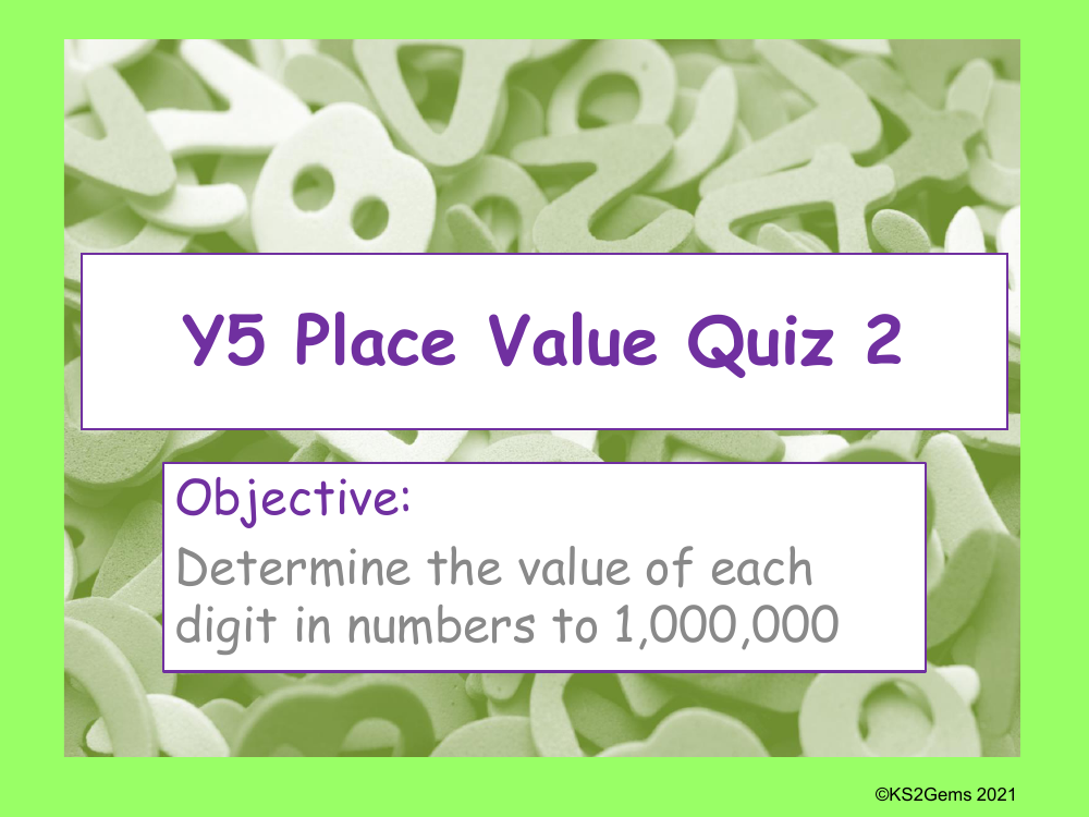 Digit value in numbers up to 1,000,000 quiz