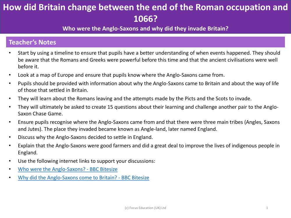 Who were the Anglo-Saxons and why did they invade Britain? - Teacher notes