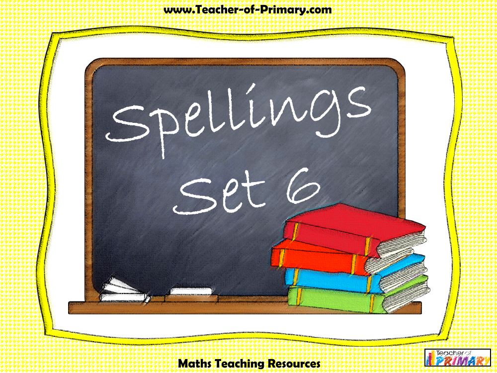 Spellings - Set 6 PowerPoint