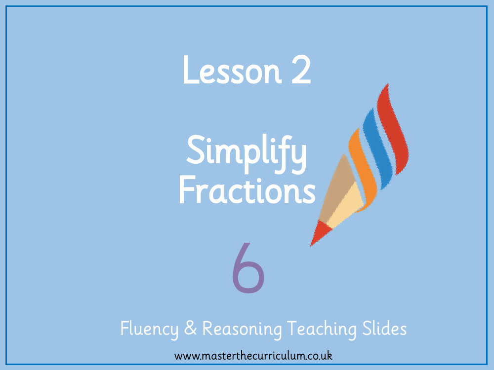 Fractions - Simplify Fractions - Presentation