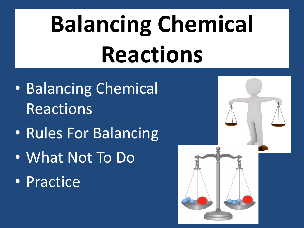 Balancing Chemical Equations - Student Presentation