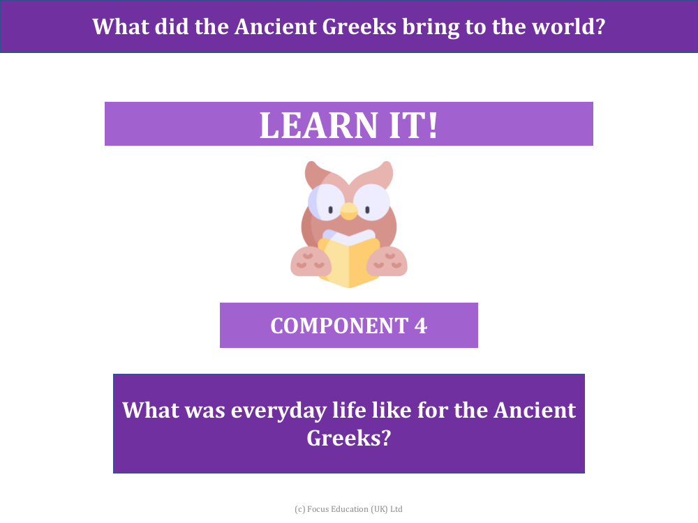 What was everyday life like for the Ancient Greeks? - Presentation