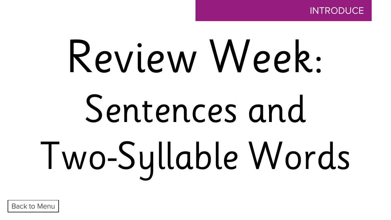 Week 11, lesson 5 Review Week: Sentences and Two-Syllable Words - Phonics Phase 3,  - Presentation