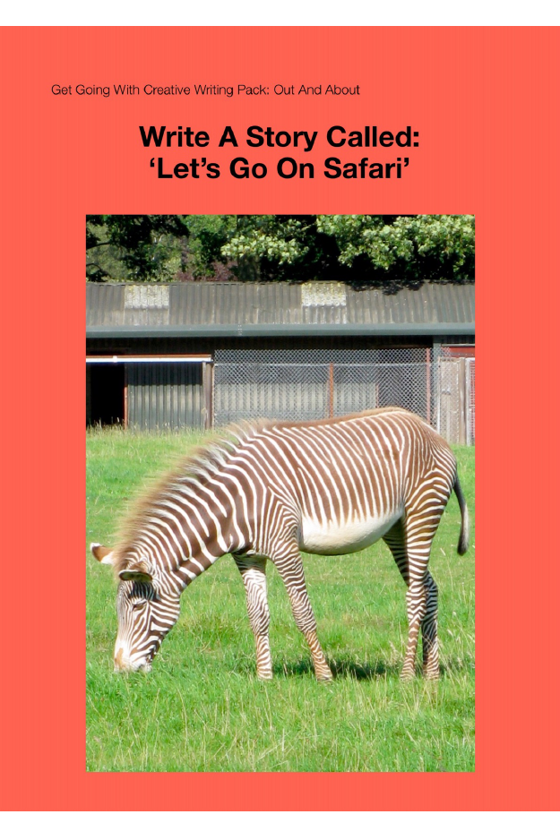 Write A Story Called 'Let's Go On A Safari' (7-11 years) - Activity Pack