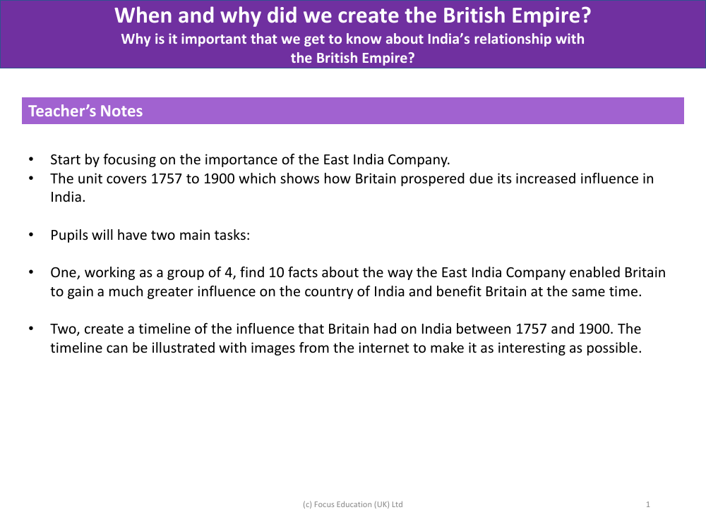 Why is it important we get to know about India's relationship with the British Empire? - Teacher notes