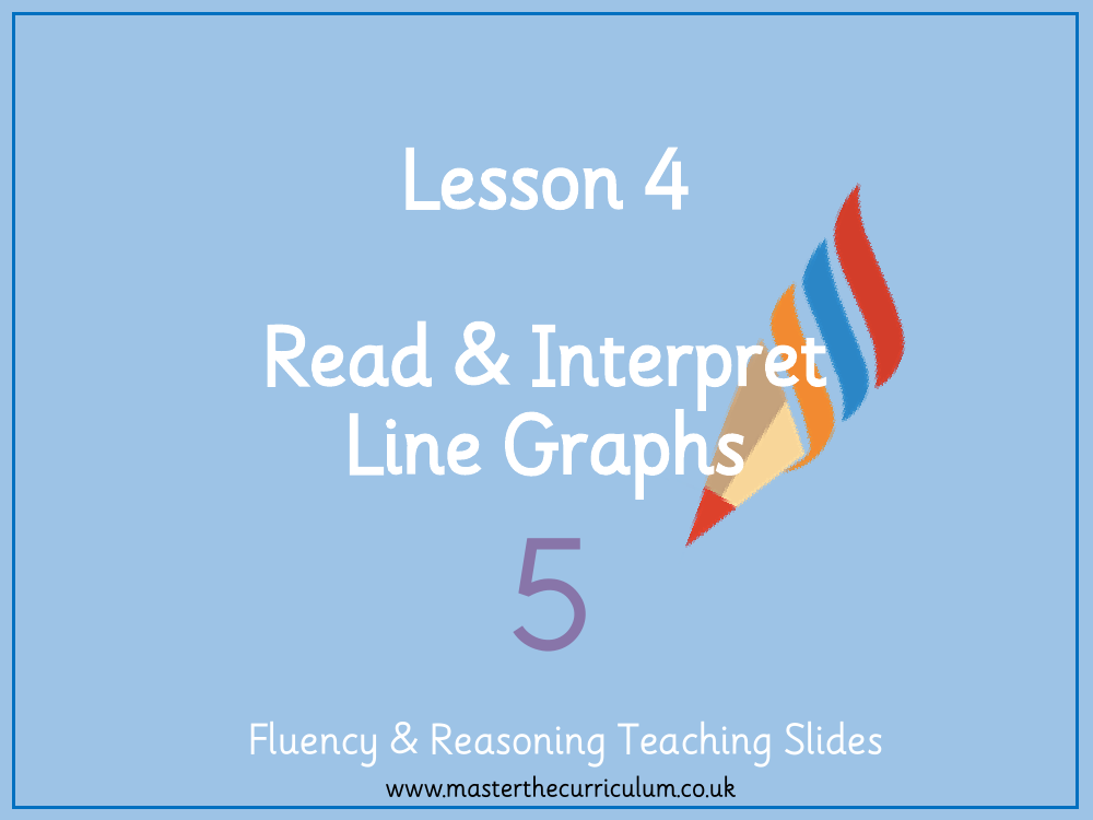 Statistics - Read and Interpret Line Graphs - Presentation