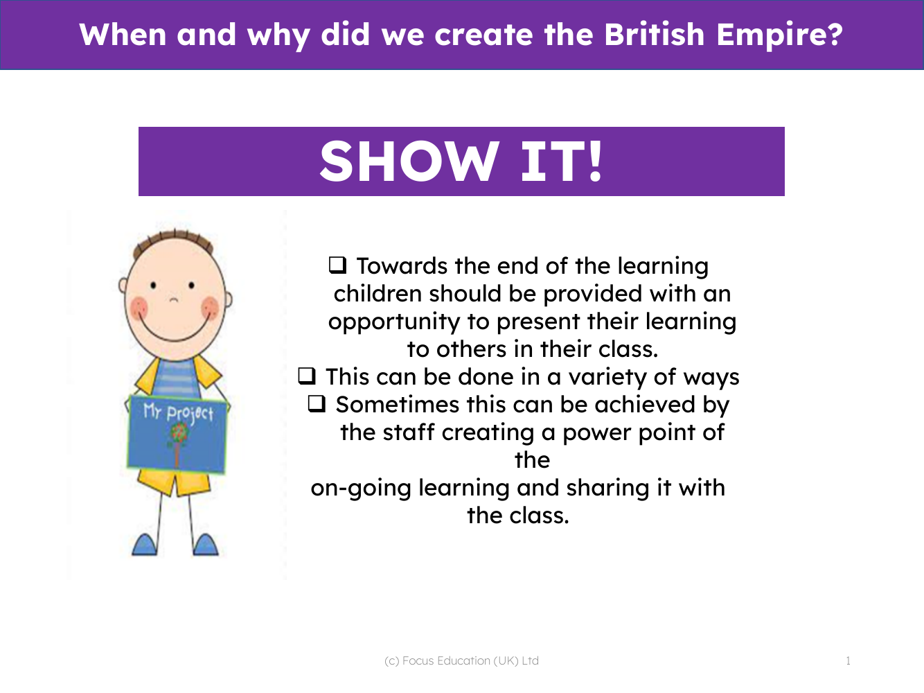 Show it! Group presentation - British Empire - 5th Grade
