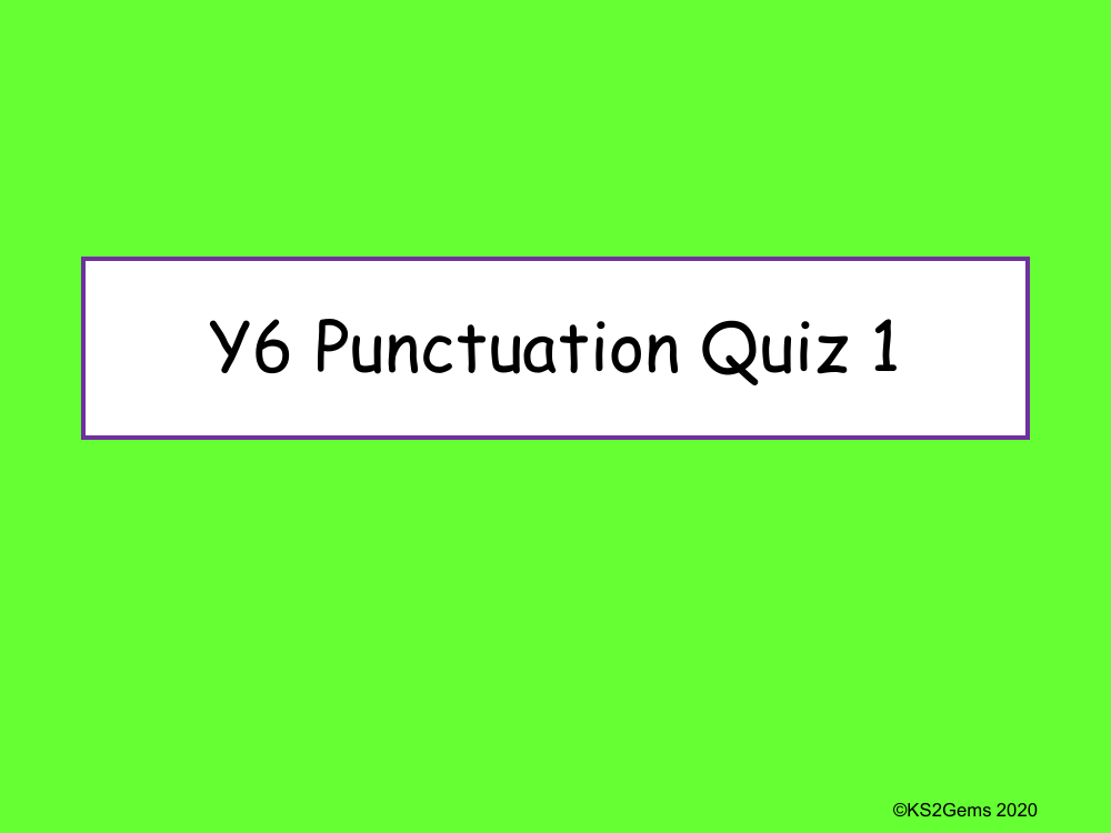 Punctuation Quiz 1