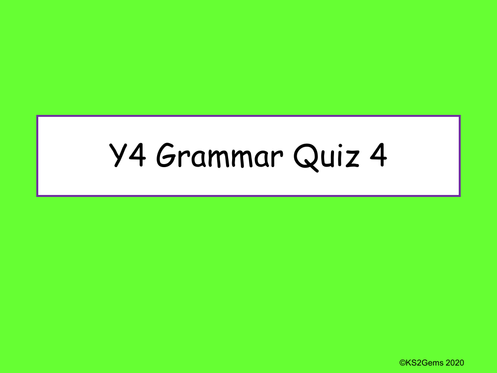 Grammar Quiz 4