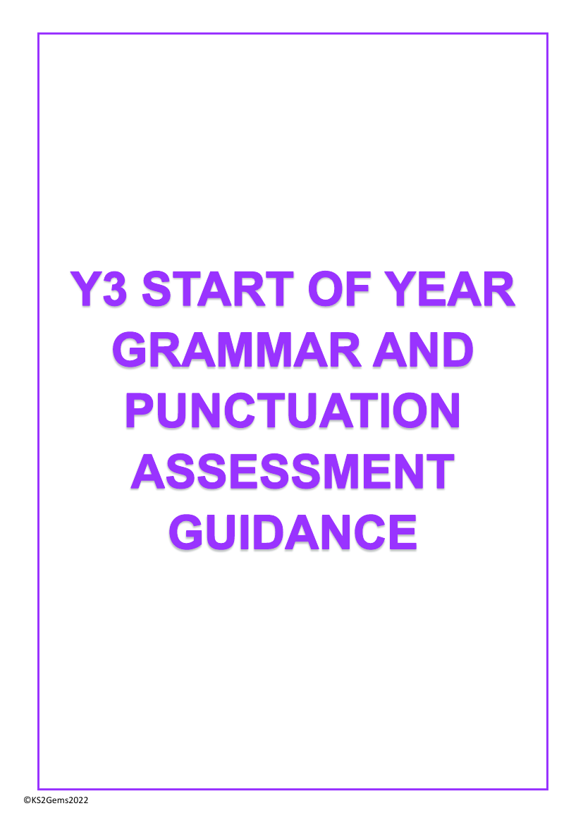 Start of Year Grammar and Punctuation Assessment Guidance