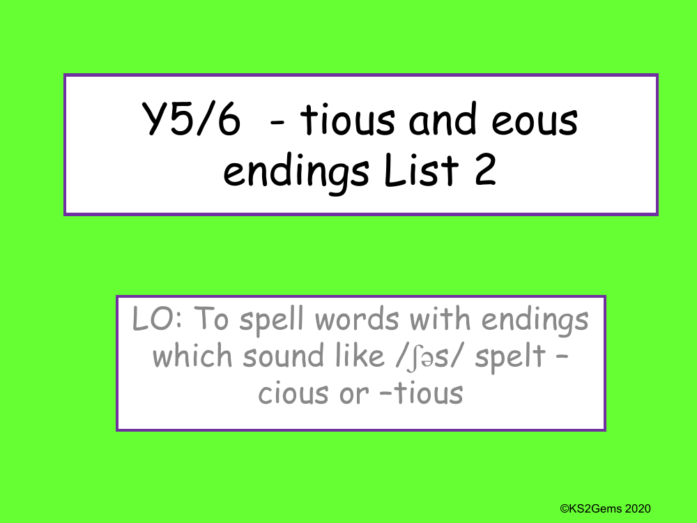 Words Ending in 'cious' and 'tious' 2 Presentation