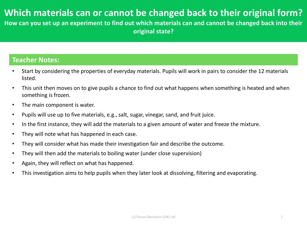 How can you set up an investigation to find which materials can and cannot be changed back to their original state? - Teacher notes