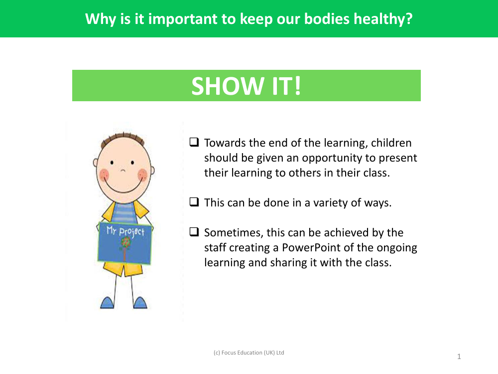 Show it! Group presentation - Being Healthy - Year 2