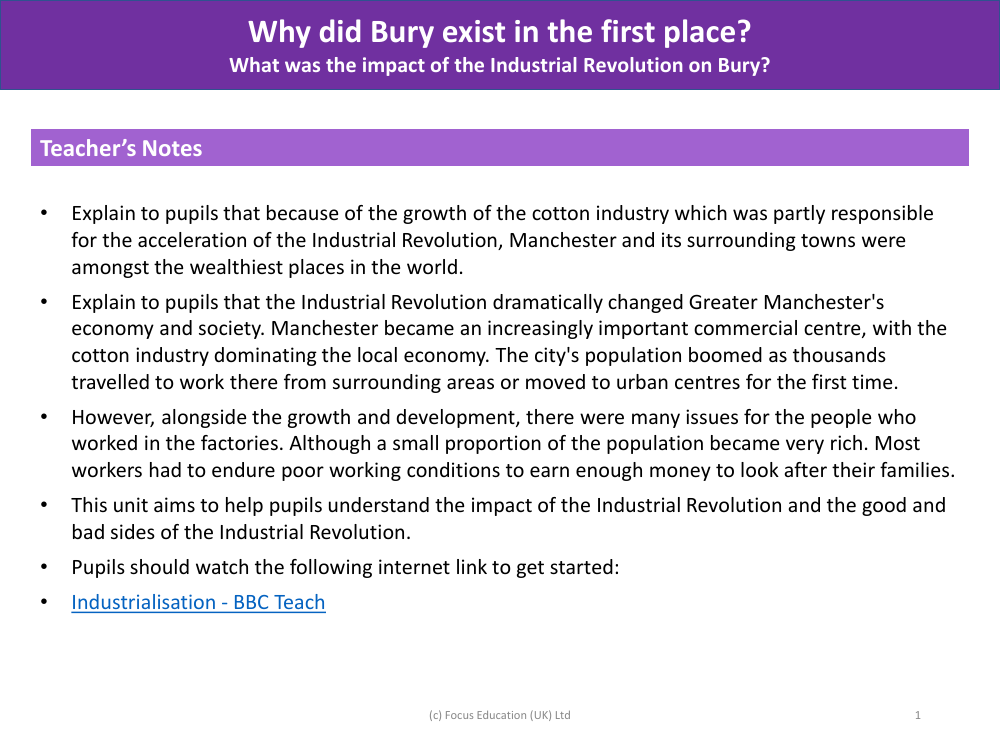 What was the impact of the Industrial Revolution on Bury - Teacher's Notes