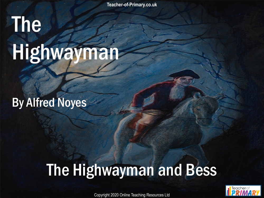 The Highwayman - Lesson 2 - The Highwayman and Bess PowerPoint