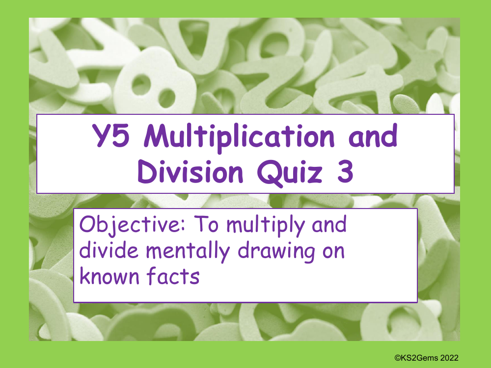 Multiplication and Division Quiz - Mental Multiplication and Division