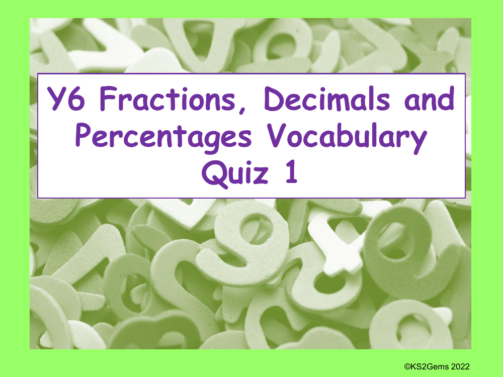 Vocabulary Quiz - Fractions, Decimals and Percentages 1
