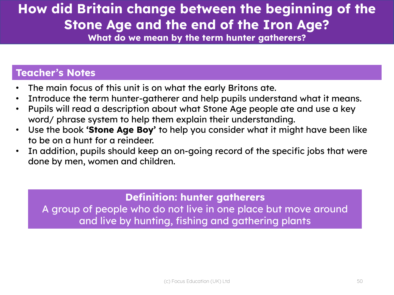 What do we mean by the term 'hunter gatherer'? - Teacher notes