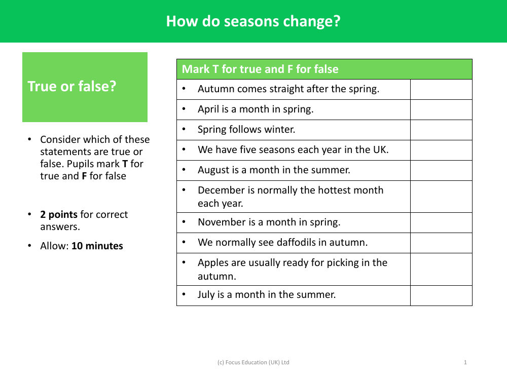 True or False - Seasonal Change - Year 1