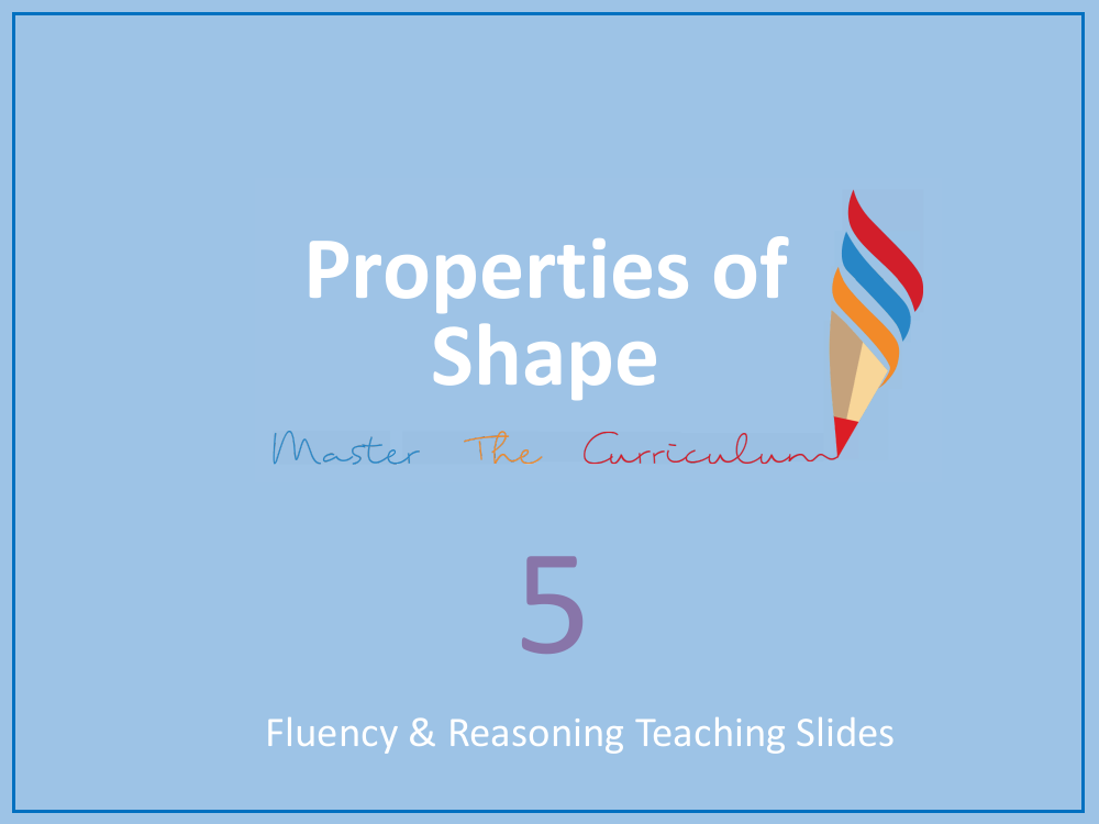 Properties of Shape - Drawing Lines and Angles Accurately - Presentation