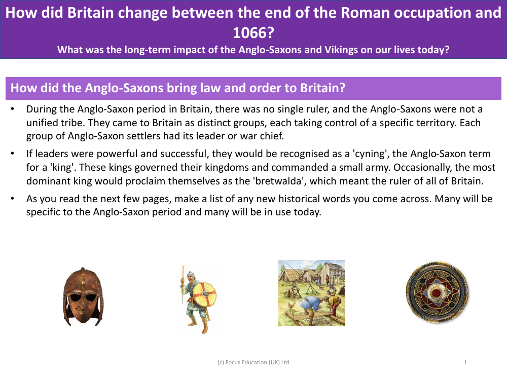 How did the Anglo-Saxons bring law and order to Britain? - Info pack