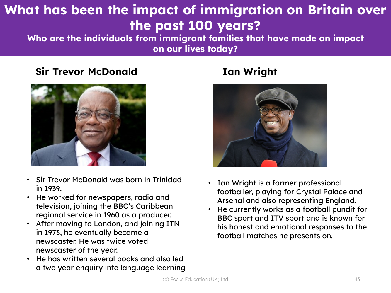 Sir Trevor McDonald and Ian Wright - Info sheet