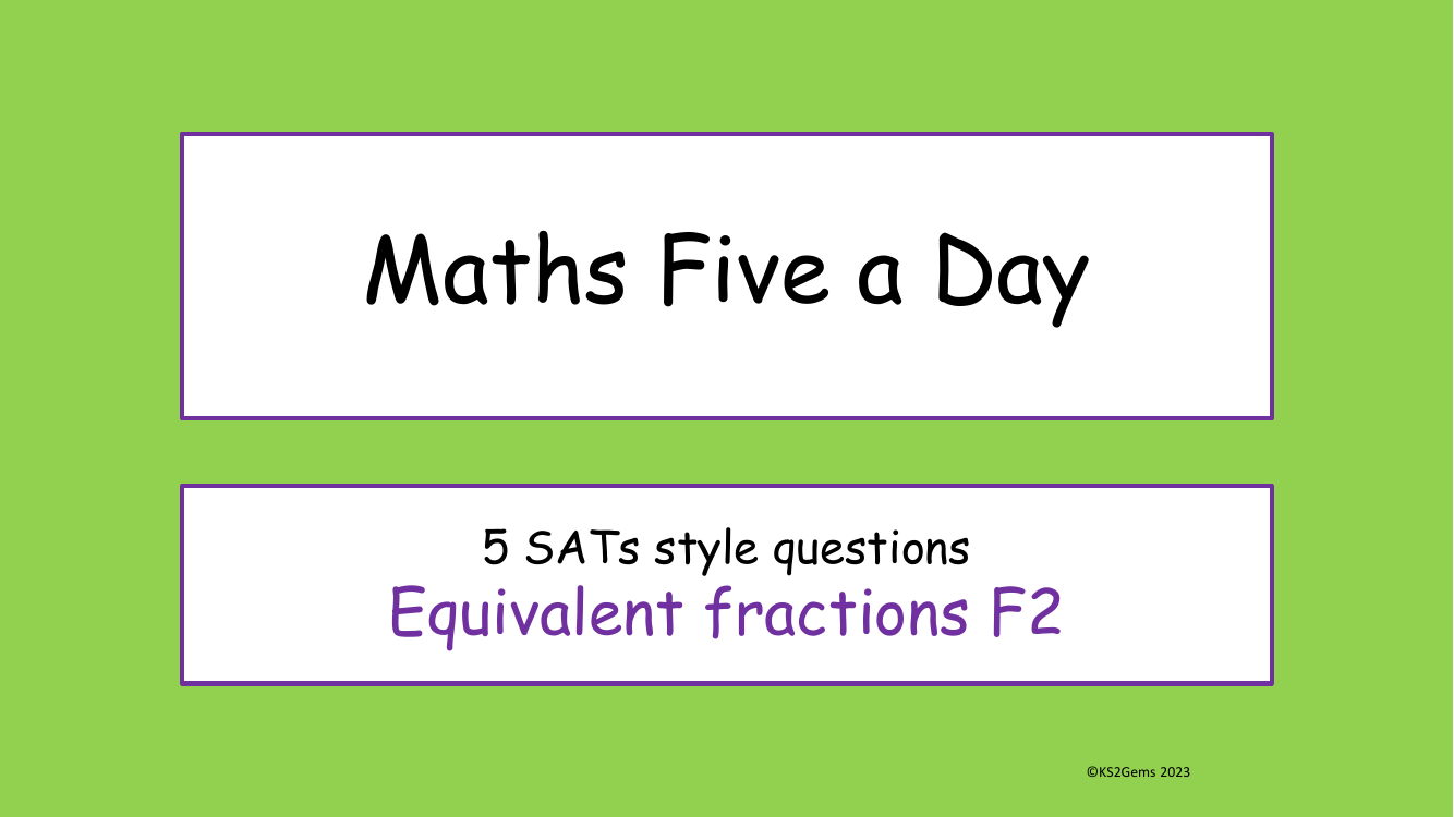 Five a Day - FDP - Equivalent fractions