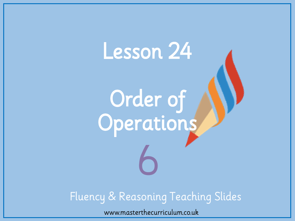 Addition, Subtraction, Multiplication and Division - Order of operations - Presentation