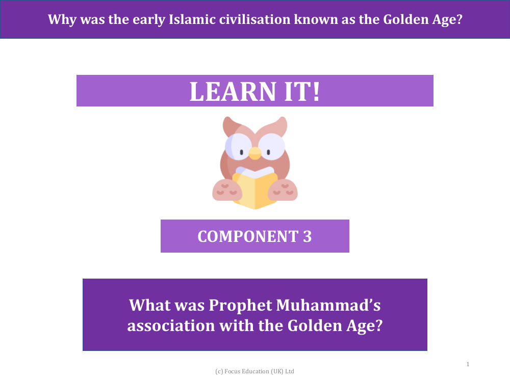 What was Prophet Muhammad's association the Golden Age? - Presentation