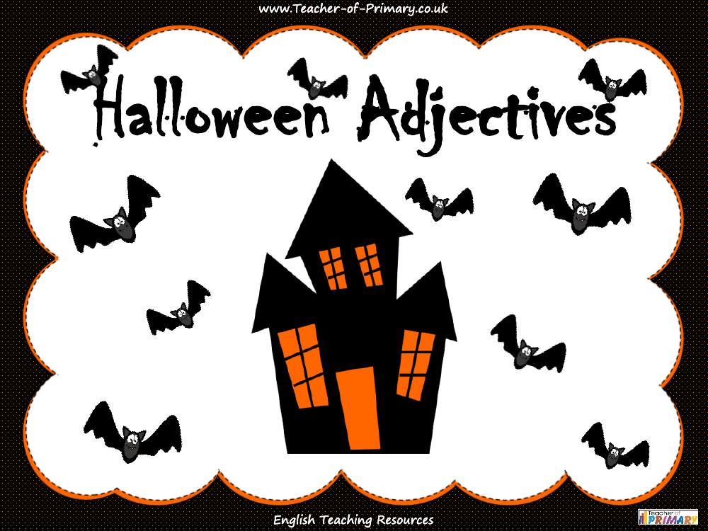 Halloween Adjectives - PowerPoint