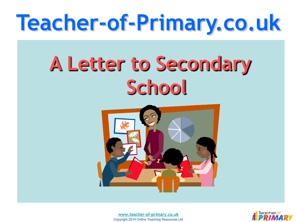 Letter to secondary school - PowerPoint