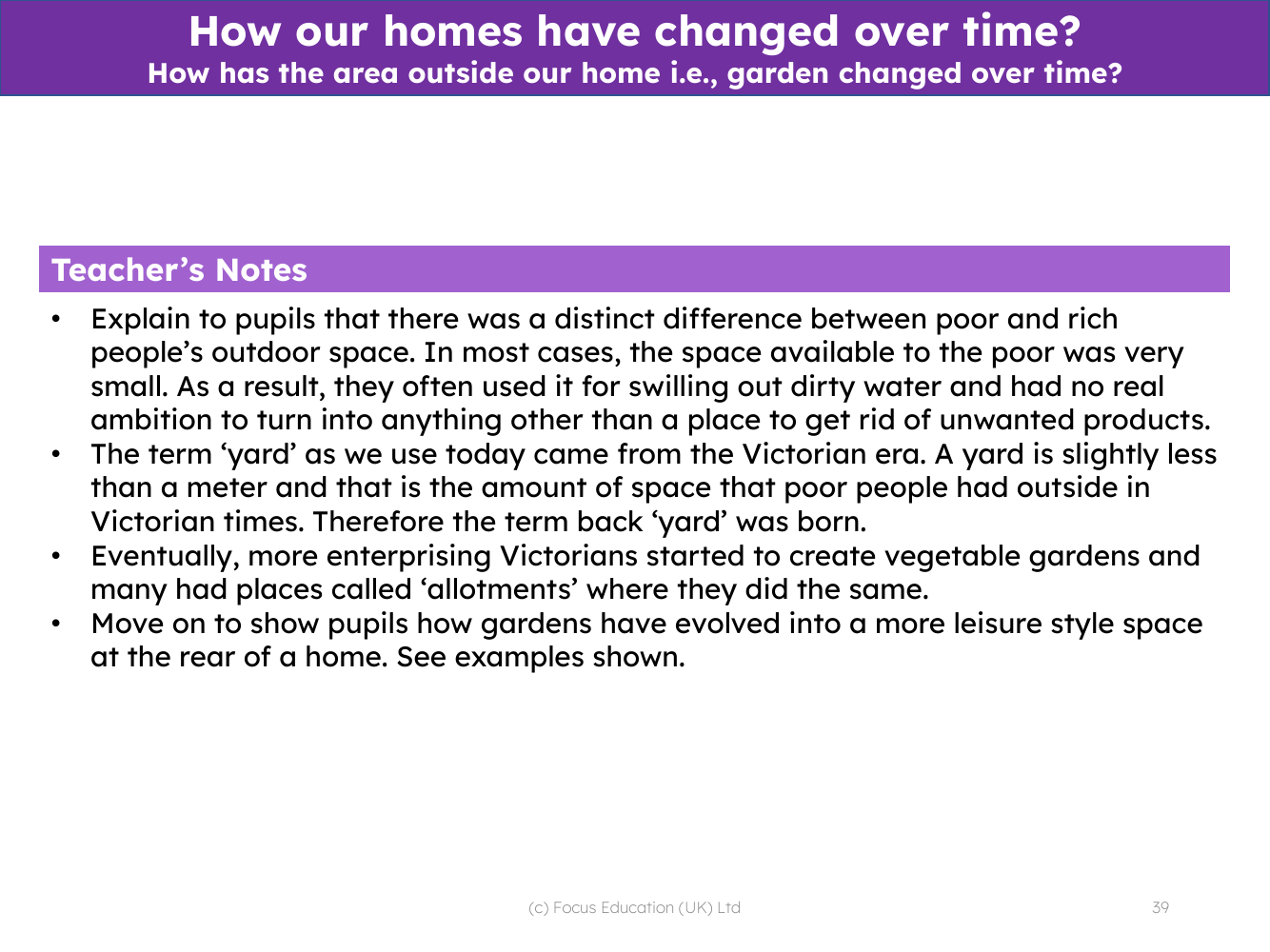 How has the area outside our home changed over time? - Teacher notes