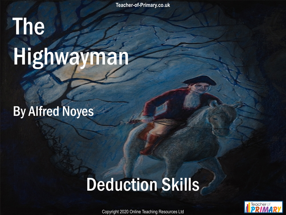 The Highwayman - Lesson 8 - Deduction Skills PowerPoint