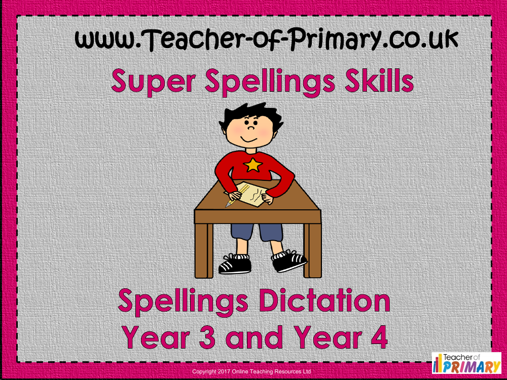 Spellings Dictation Year 3 and Year 4 - PowerPoint