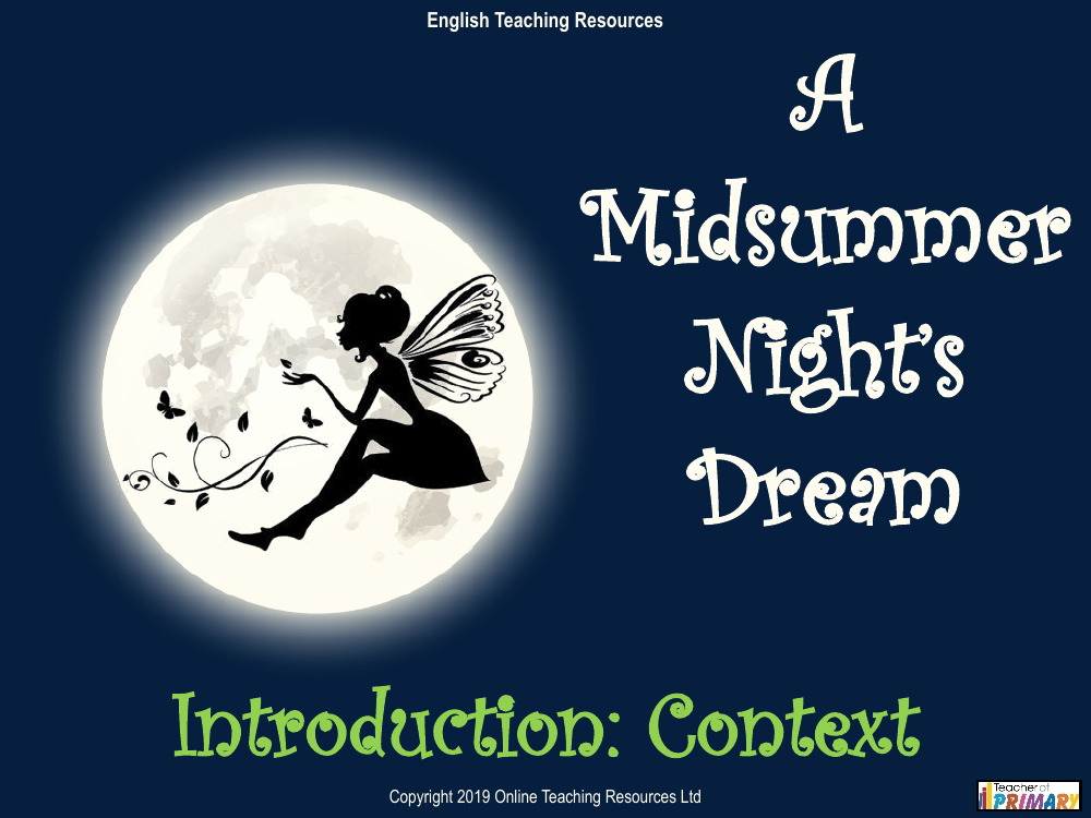 A Midsummer Nights Dream Lesson 1: Context - PowerPoint