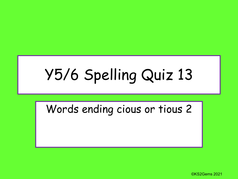 Words Ending in 'cious' and 'tious' 2 Quiz