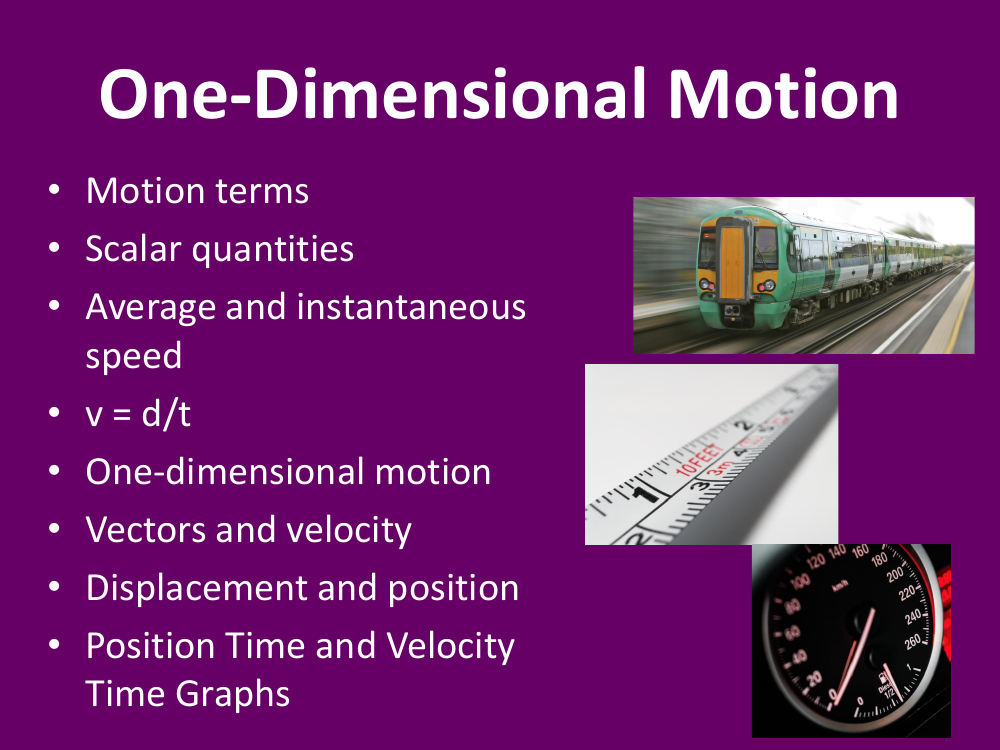 One-Dimensional Motion - Teaching Presentation