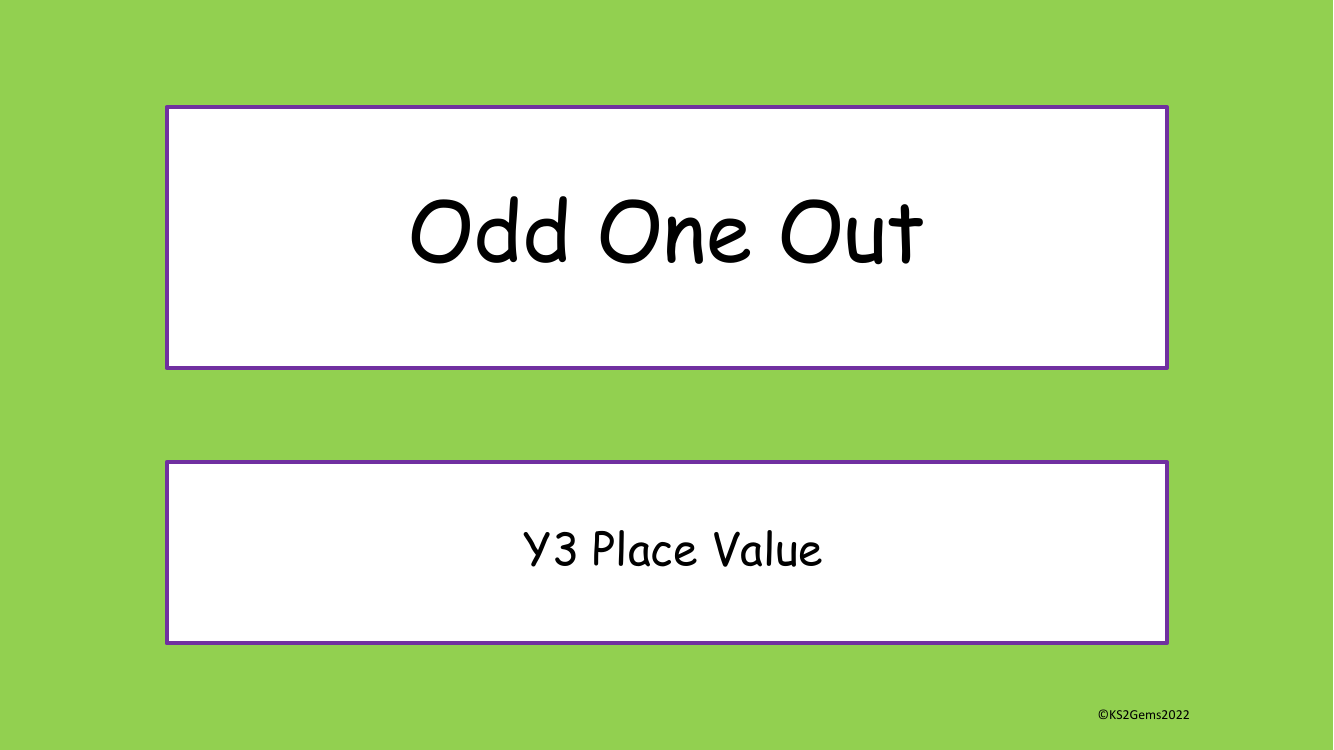 Place Value Odd one Out