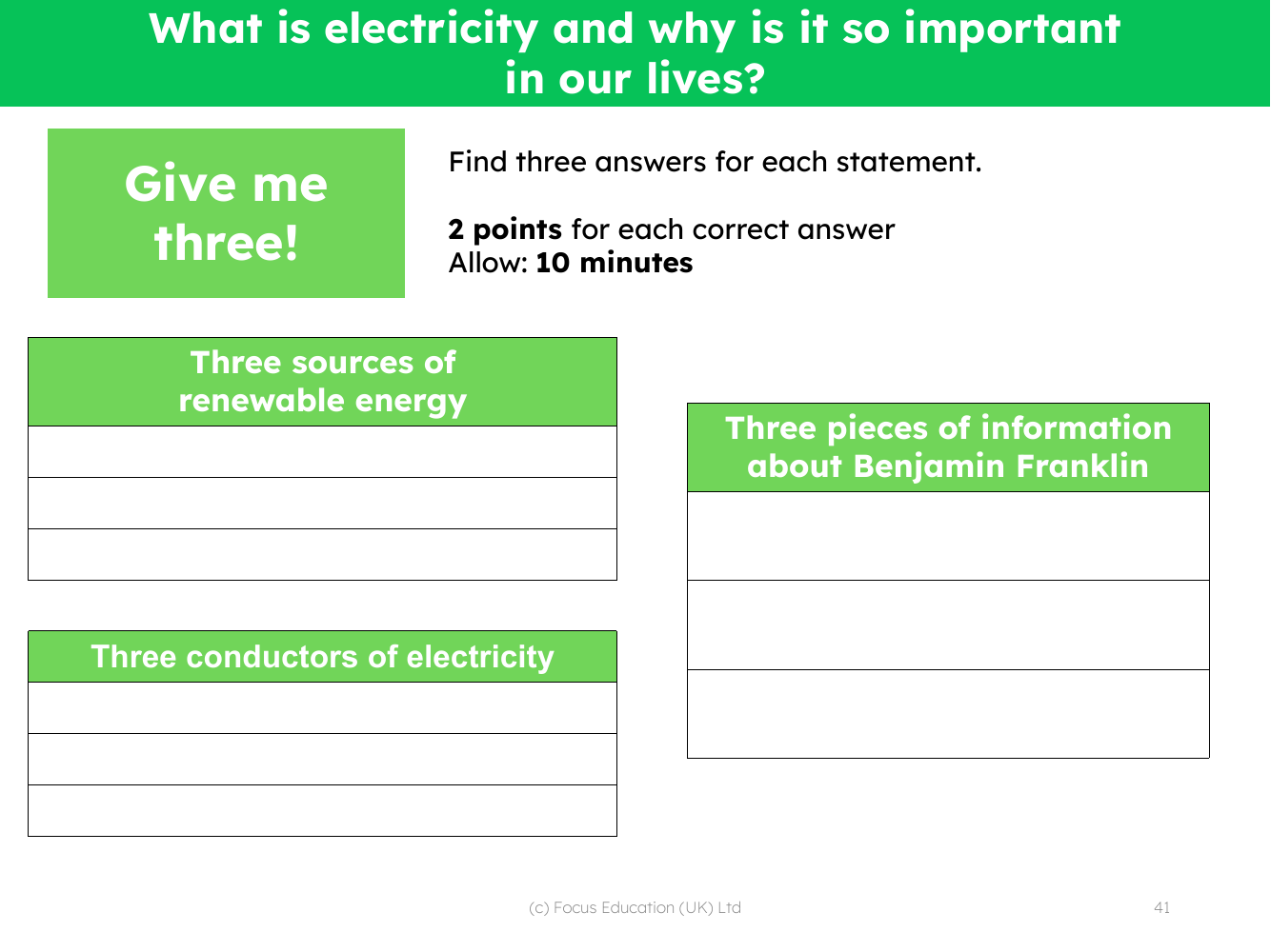 Give me 3 - Electricity
